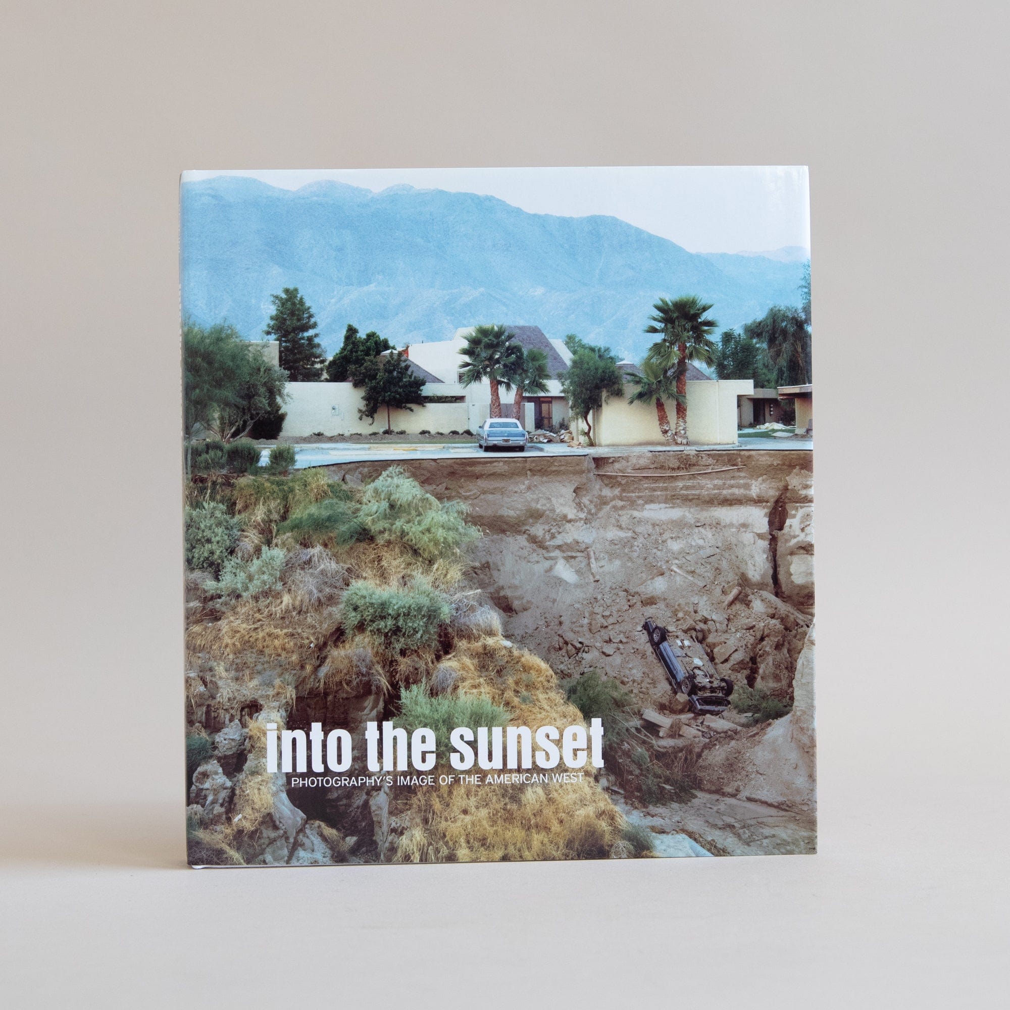 Artbook DAP Art Into the Sunset: Photography's Image of the American West