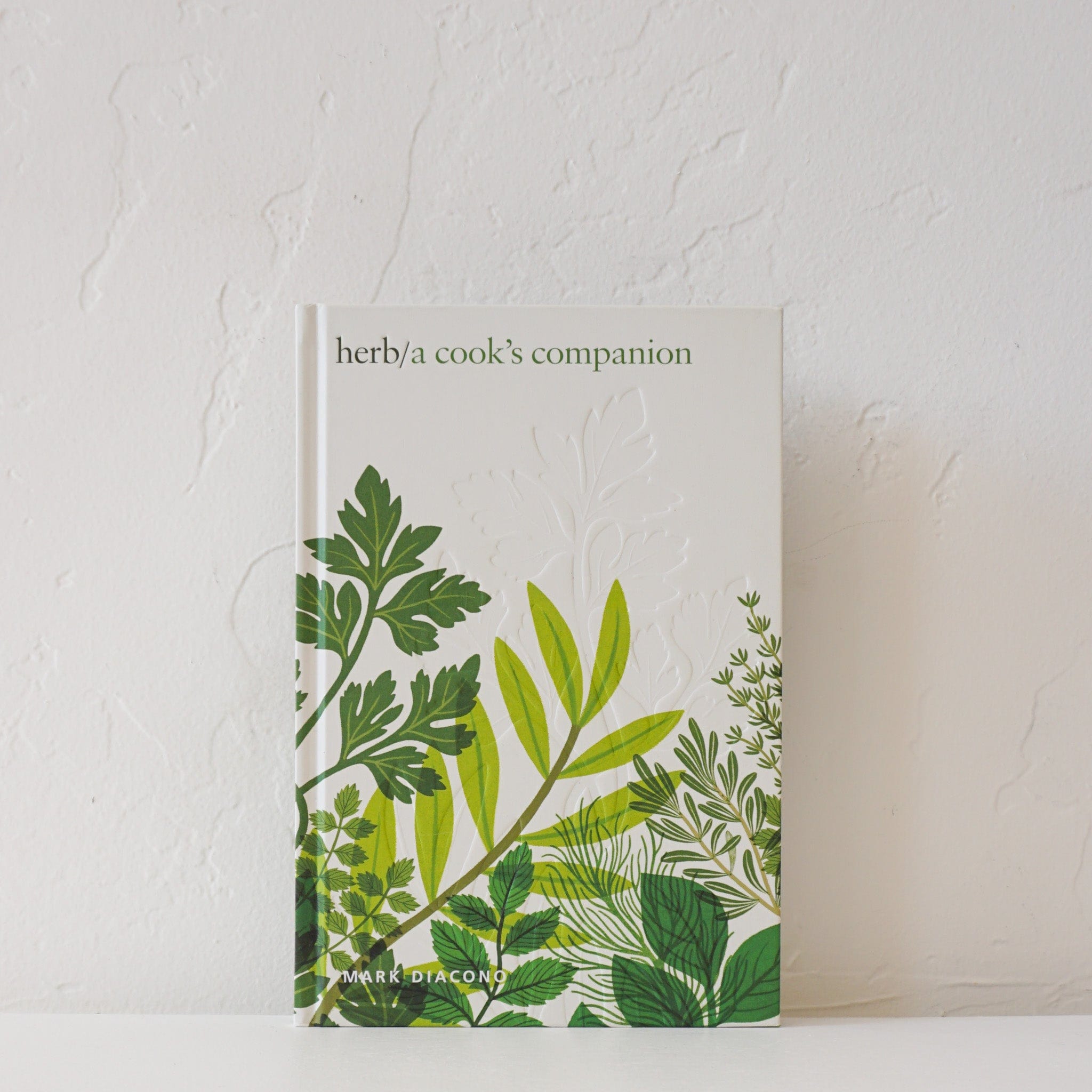 Chronicle Books Food Herb: A cook's companion