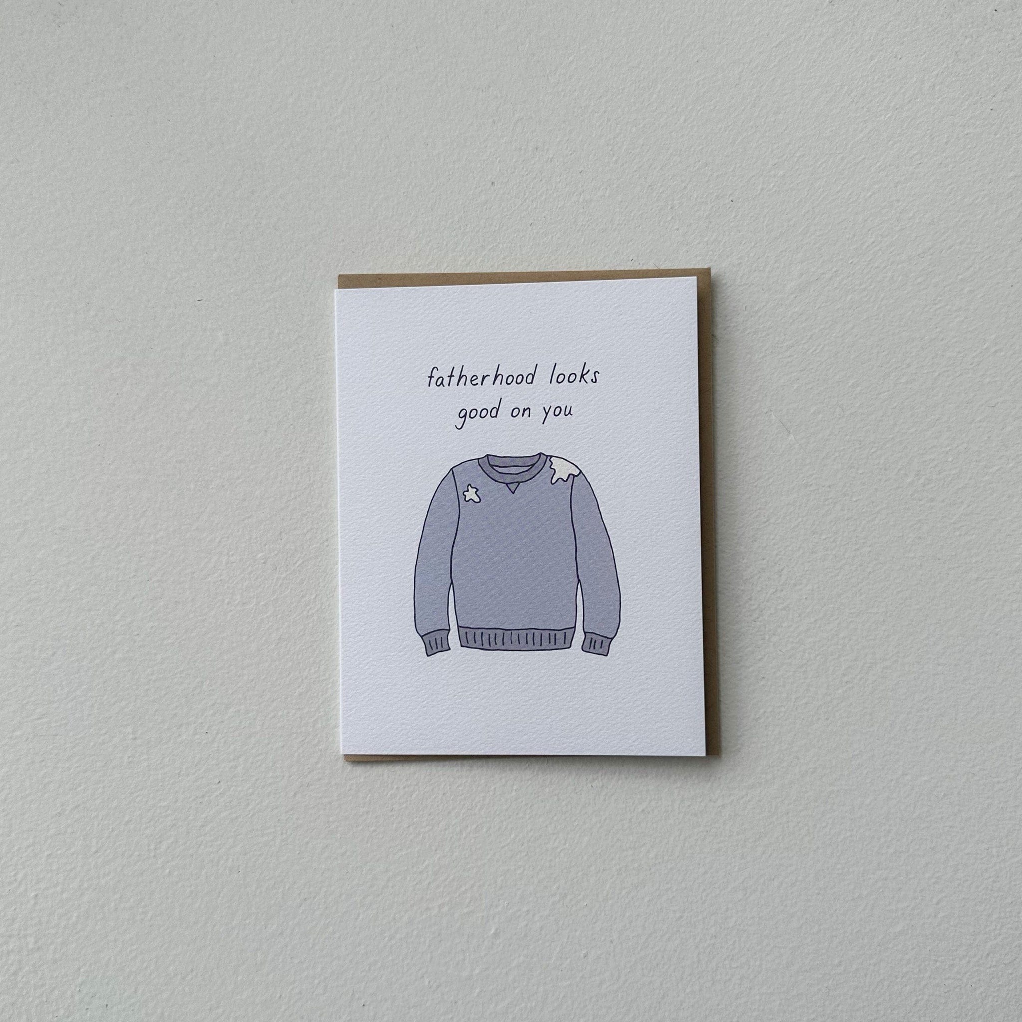 Tiny Hooray Greeting Cards Fatherhood Looks Good on You Card