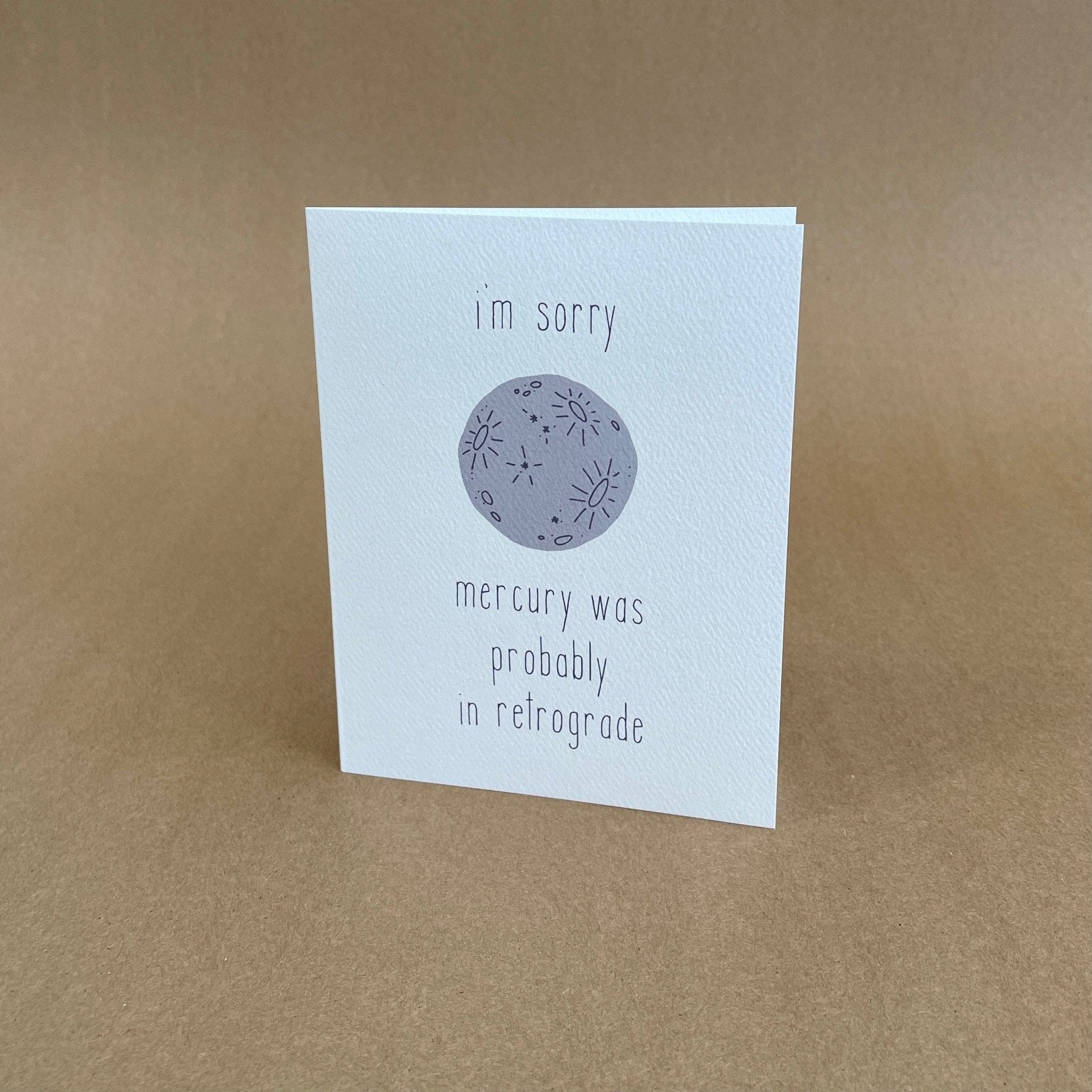 Tiny Hooray Greeting Cards Mercury Retrograde Sorry Card